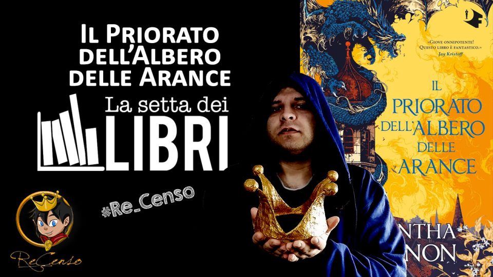@Re_Censo #329 Il Priorato dell'Albero delle Arance | #LASETTADEILIBRI
