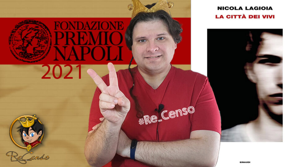 @Re_Censo #470 La città dei vivi | Premio Napoli